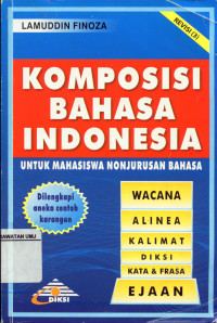 Komposisi Bahasa Indonesia Untuk Mahasiswa Nonjurusan Bahasa Edisi Revisi (3)