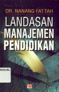 Landasan Manajemen Pendidikan