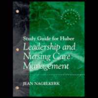 Leadership and Nursing Care Management Second Edition