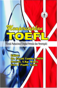 Mempersiapkan TOEFL  untuk Mahasiswa (Tingkat Pemula dan Menengah)