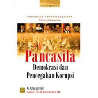 Pancasila Demokrasi dan Pencegahan Demokrasi Edisi Pertama