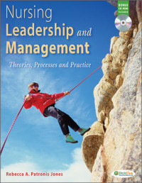 Nursing leadership and management : theories, processes, and practice