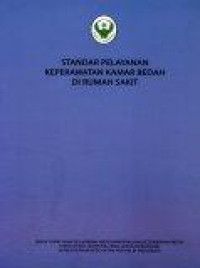 Standar Pelayanan Keperawatan Kamar Bedah di Rumah Sakit