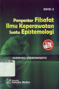 Pengantar Filsafat Ilmu Keperawatan Suatu Epistemologi Edisi 2