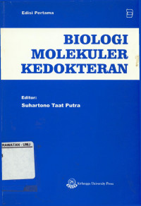 Biologi Molekuler Kedokteran Edisi Pertama