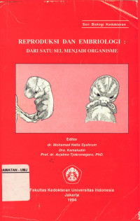 Reproduksi Dan Embriologi Dari Satu Sel Menjadi Organisme Seri Biologi Kedokteran