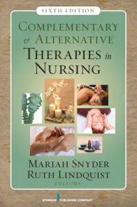 Complementary & Alternative Therapies in Nursing  Sixth Edition