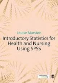 Introductory Statistics for Health and Nursing Using SPSS