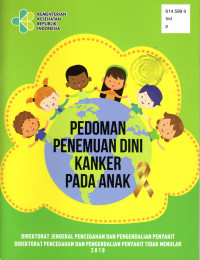 Pedoman Penemuan Dini Kanker pada Anak