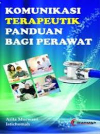 Komunikasi Terapeutik Panduan Bagi Perawat